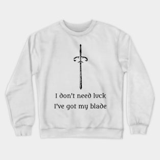 Luck Crewneck Sweatshirt